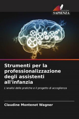 Strumenti per la professionalizzazione degli assistenti all'infanzia