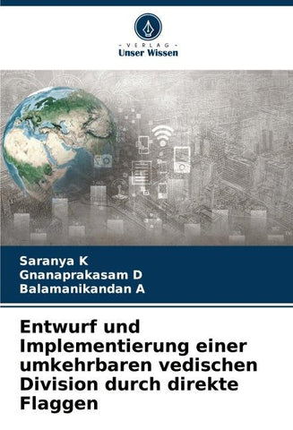 Entwurf und Implementierung einer umkehrbaren vedischen Division durch direkte Flaggen