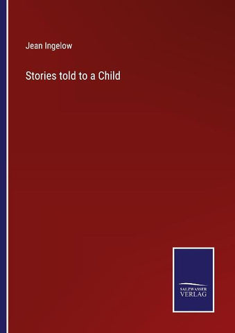 Stories told to a Child