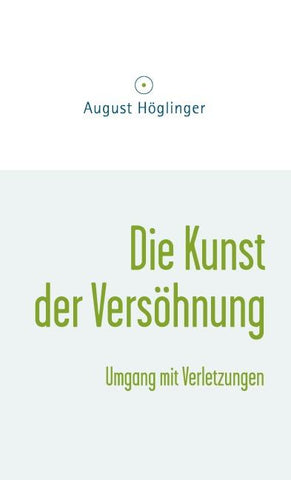 Die Kunst der Versöhnung
