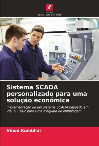 Sistema SCADA personalizado para uma solução económica