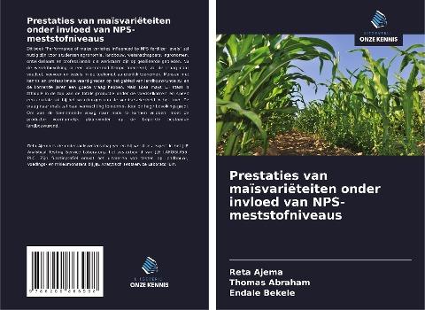 Prestaties van maïsvariëteiten onder invloed van NPS-meststofniveaus