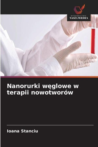 Nanorurki w¿glowe w terapii nowotworów