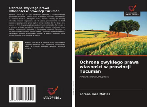 Ochrona zwyk¿ego prawa w¿asno¿ci w prowincji Tucumán
