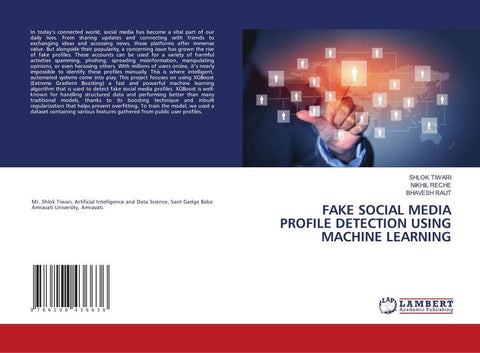 FAKE SOCIAL MEDIA PROFILE DETECTION USING MACHINE LEARNING