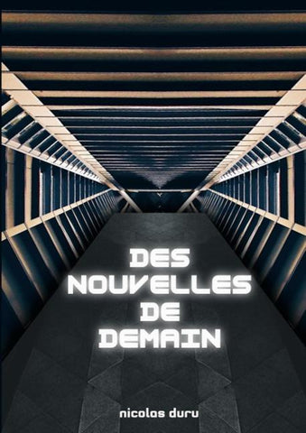 Des nouvelles de demain