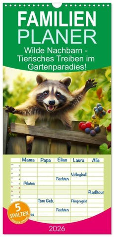 Familienplaner 2026 - Wilde Nachbarn - Tierisches Treiben im Gartenparadies! mit 5 Spalten (Wandkalender, 21 x 45 cm) CALVENDO