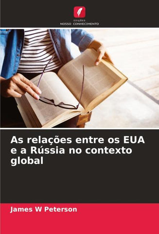 As relações entre os EUA e a Rússia no contexto global