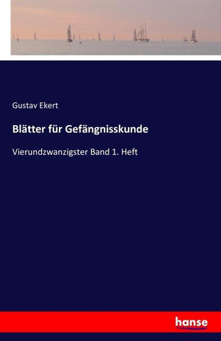 Blätter für Gefängnisskunde