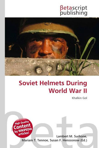 Soviet Helmets During World War II