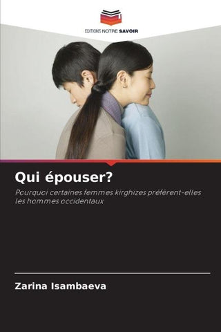 Qui épouser?