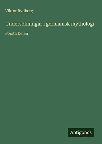 Undersökningar i germanisk mythologi