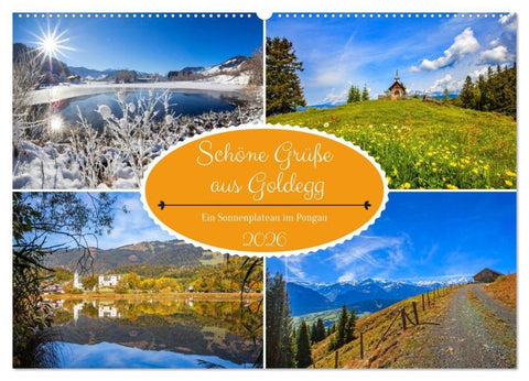 Schöne Grüße aus Goldegg (Wandkalender 2026 DIN A2 quer), CALVENDO Monatskalender