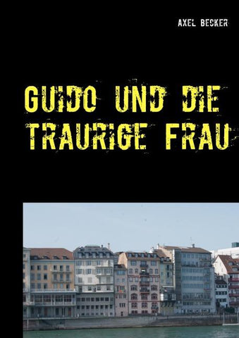Guido und die traurige Frau
