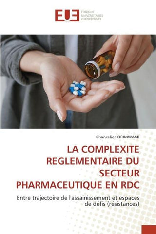 LA COMPLEXITE REGLEMENTAIRE DU SECTEUR PHARMACEUTIQUE EN RDC