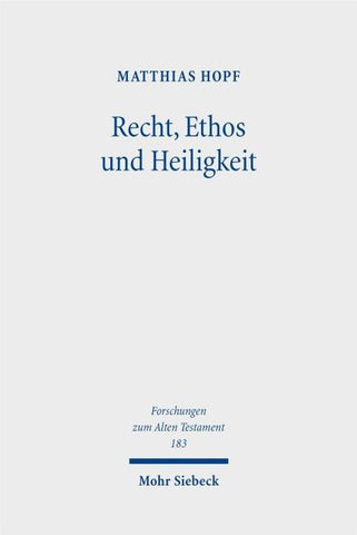 Recht, Ethos und Heiligkeit