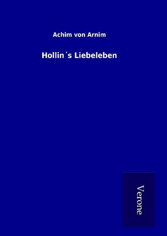 Hollin´s Liebeleben