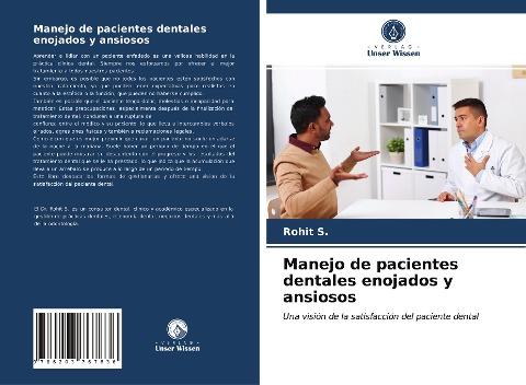 Manejo de pacientes dentales enojados y ansiosos