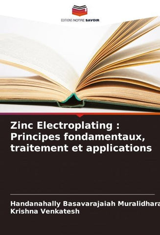 Zinc Electroplating : Principes fondamentaux, traitement et applications