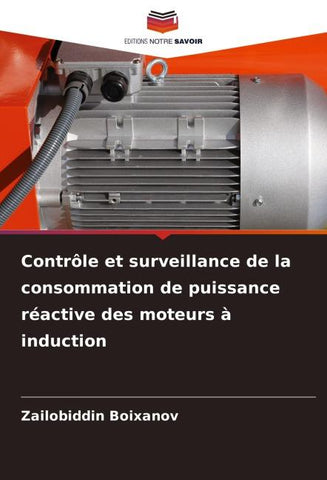 Contrôle et surveillance de la consommation de puissance réactive des moteurs à induction