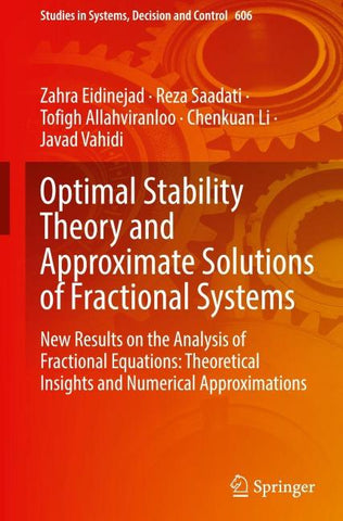 Optimal Stability Theory and Approximate Solutions of Fractional Systems