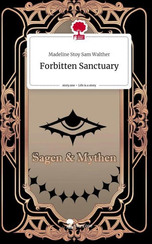 Forbitten Sanctuary. Life is a Story - story.one