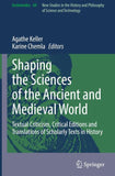 Shaping the Sciences of the Ancient and Medieval World