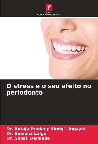 O stress e o seu efeito no periodonto