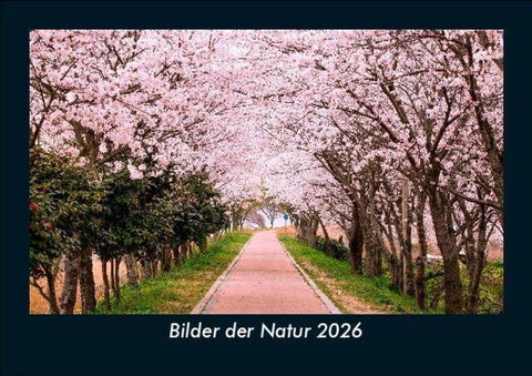 Bilder der Natur 2026 Fotokalender DIN A5