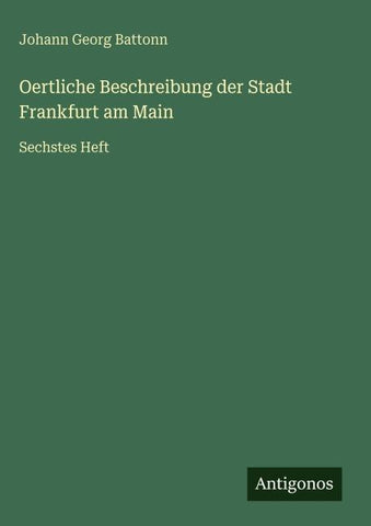 Oertliche Beschreibung der Stadt Frankfurt am Main