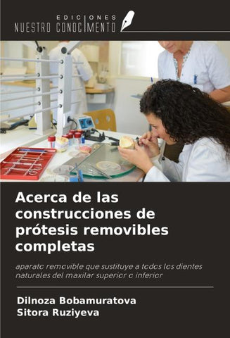 Acerca de las construcciones de prótesis removibles completas