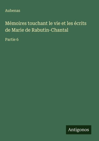 Mémoires touchant le vie et les écrits de Marie de Rabutin-Chantal