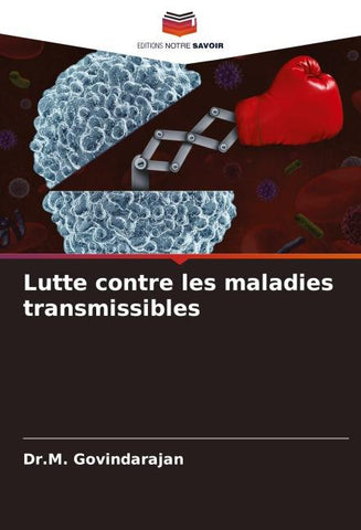 Lutte contre les maladies transmissibles
