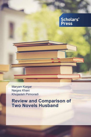 Review and Comparison of Two Novels Husband