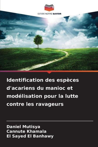 Identification des espèces d'acariens du manioc et modélisation pour la lutte contre les ravageurs
