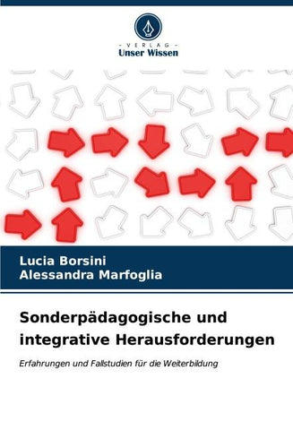 Sonderpädagogische und integrative Herausforderungen