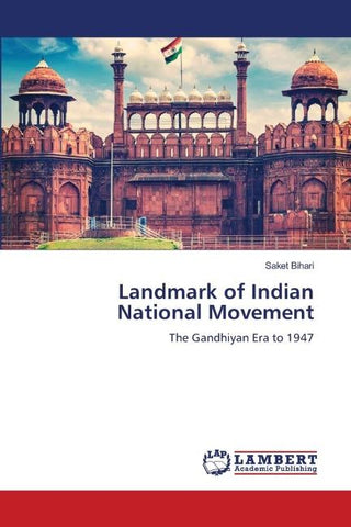 Landmark of Indian National Movement