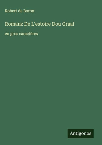 Romanz De L'estoire Dou Graal