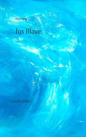 Ins Blaue