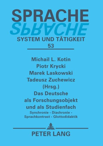 Das Deutsche als Forschungsobjekt und als Studienfach