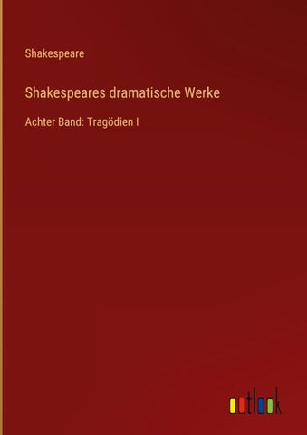 Shakespeares dramatische Werke