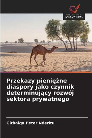 Przekazy pieni¿¿ne diaspory jako czynnik determinuj¿cy rozwój sektora prywatnego