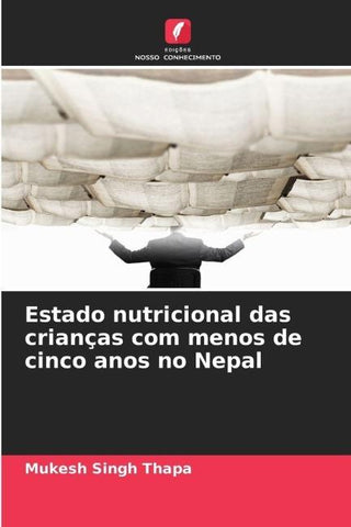 Estado nutricional das crianças com menos de cinco anos no Nepal