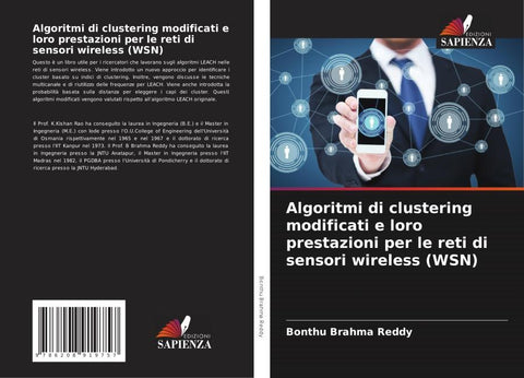 Algoritmi di clustering modificati e loro prestazioni per le reti di sensori wireless (WSN)