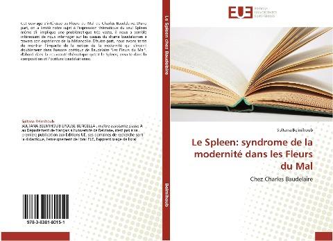 Le Spleen: syndrome de la modernité dans les Fleurs du Mal