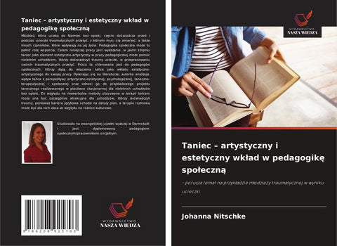 Taniec - artystyczny i estetyczny wk¿ad w pedagogik¿ spo¿eczn¿