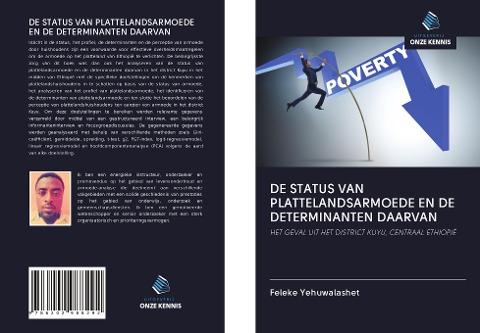 DE STATUS VAN PLATTELANDSARMOEDE EN DE DETERMINANTEN DAARVAN