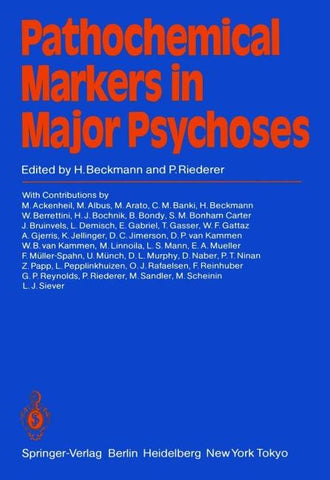 Pathochemical Markers in Major Psychoses