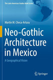 Neo-Gothic Architecture in Mexico