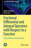 Fractional Differential and Integral Operators with Respect to a Function